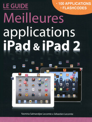 cover image of Guide des Meilleures applications iPad et iPad 2
